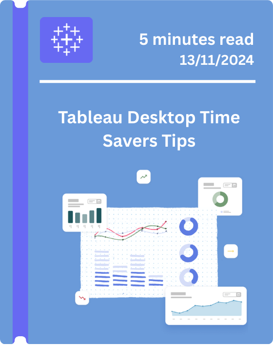 Tableau Desktop time-savers and tips